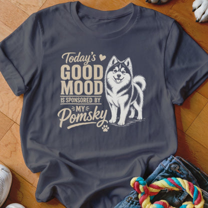 Dark t-shirt with "Today's Good Mood Is Sponsored By My Pomsky" text and a Pomsky dog illustration.