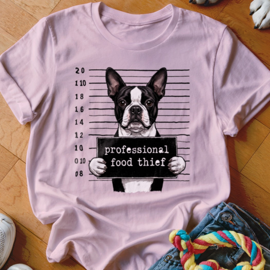 Pink t-shirt with Boston Terrier mugshot and "professional food thief" sign.