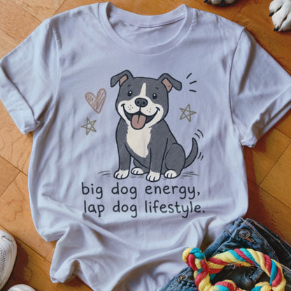 White t-shirt with cartoon pitbull and text "big dog energy, lap dog lifestyle."