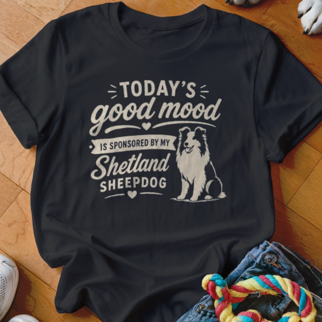 T-shirt with "Today's good mood is sponsored by my Shetland Sheepdog" and dog illustration.