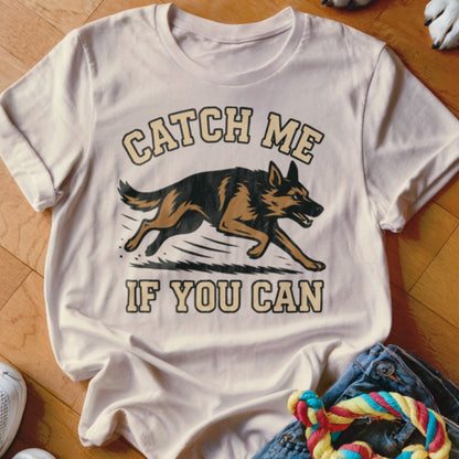 Cream t-shirt with graphic of running German Shepherd and text "Catch me if you can".