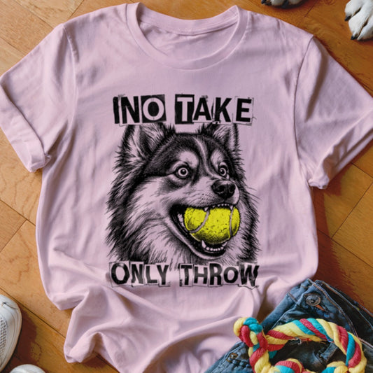 Pink t-shirt with a graphic of a dog holding a tennis ball and the text "NO TAKE ONLY THROW".