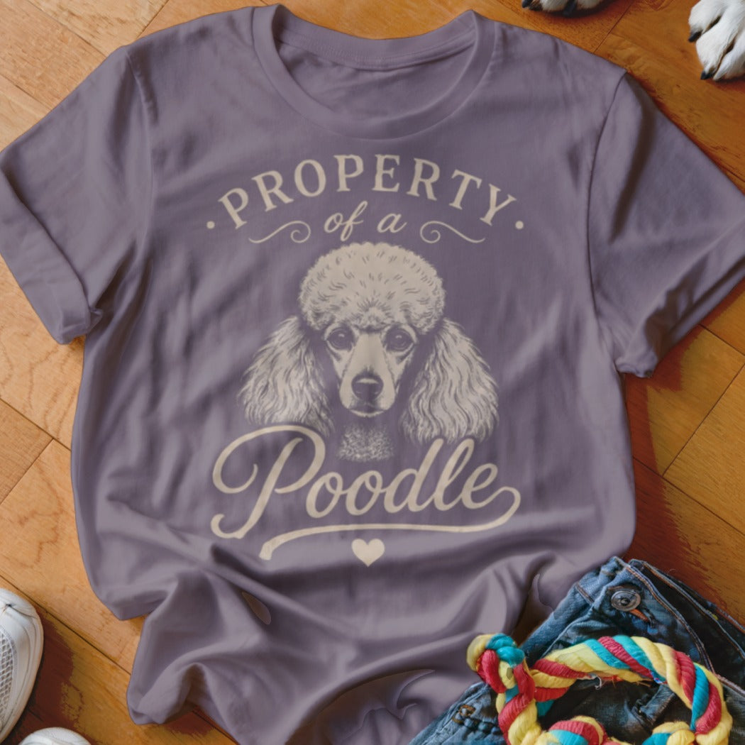 T-shirt with poodle illustration and text "PROPERTY of a Poodle".