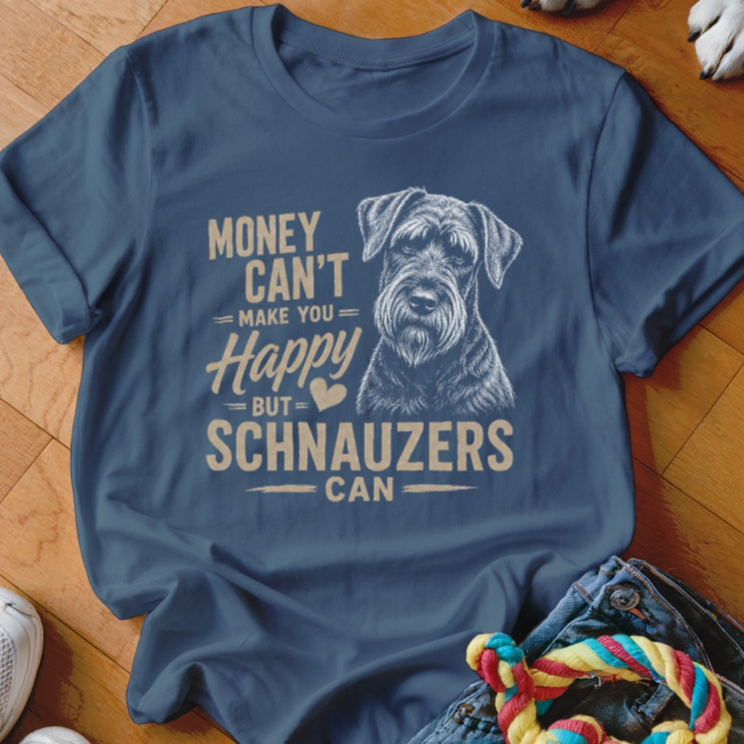 A blue t-shirt printed with a schnauzer illustration and the text Money Can't Make You Happy But Schnauzers Can.