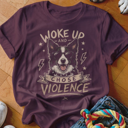 Maroon t-shirt with graphic of dog wearing sunglasses and text "WOKE UP AND CHOSE VIOLENCE".