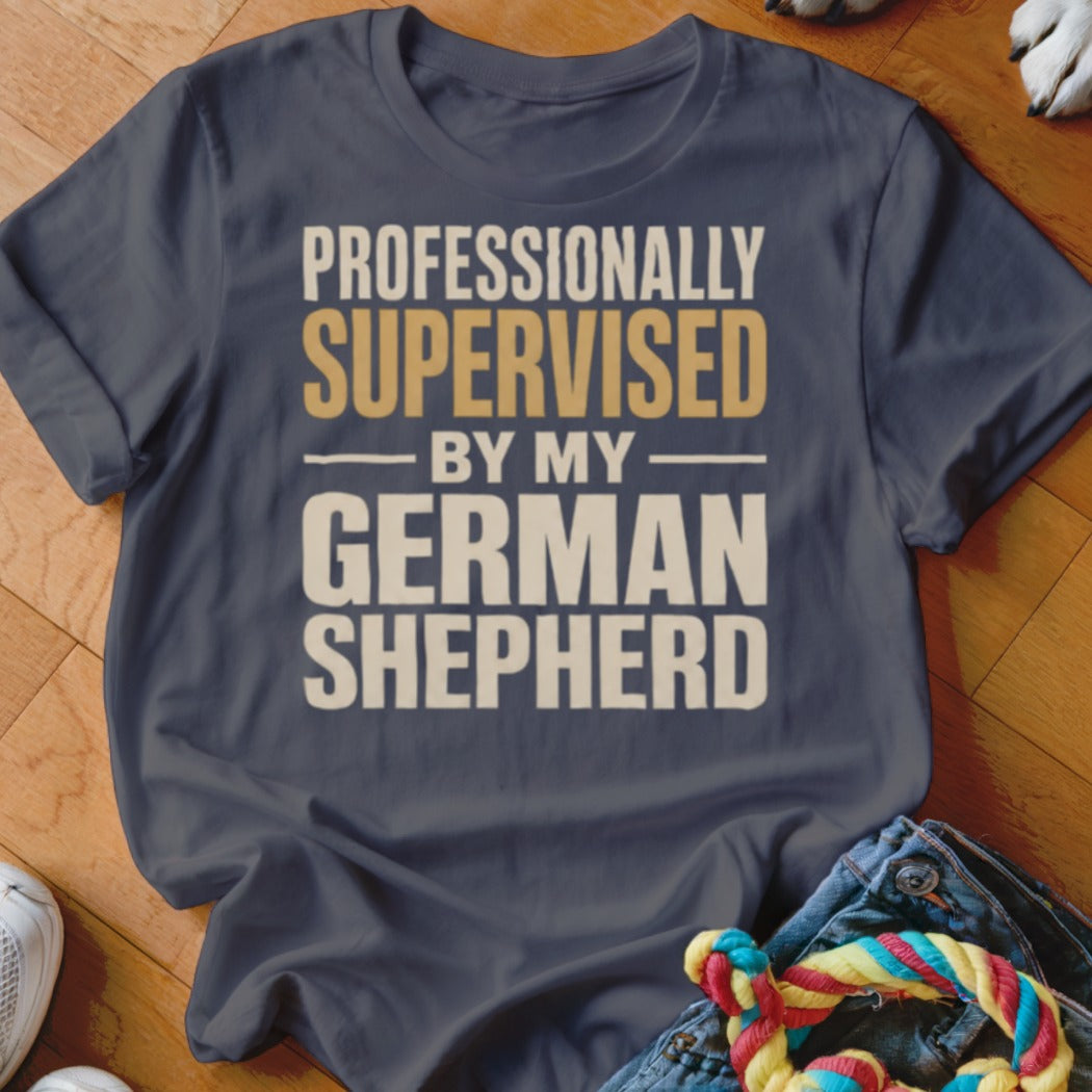 Navy t-shirt with text "Professionally Supervised by My German Shepherd".