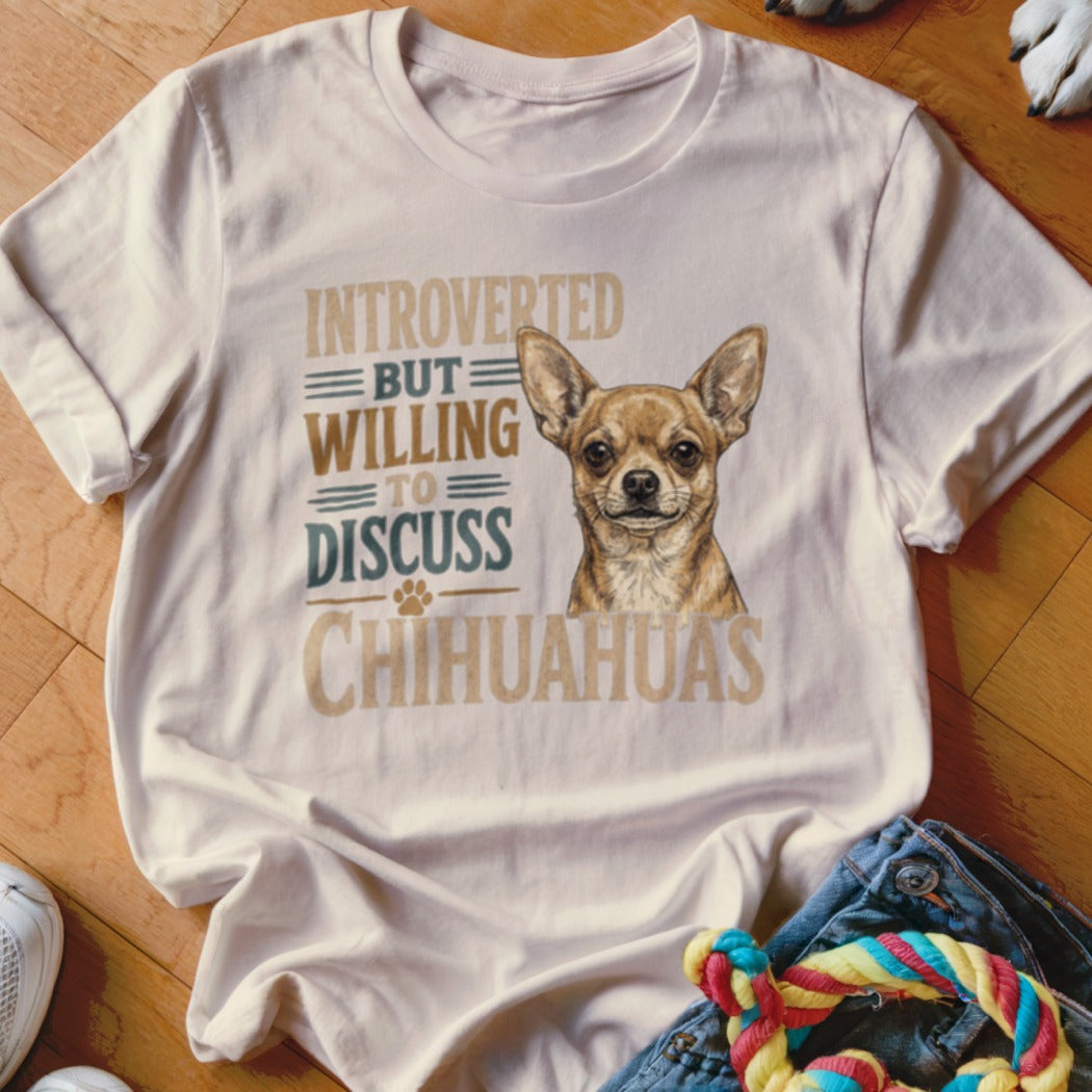 White t-shirt with chihuahua illustration and text "Introverted But Willing To Discuss Chihuahuas".