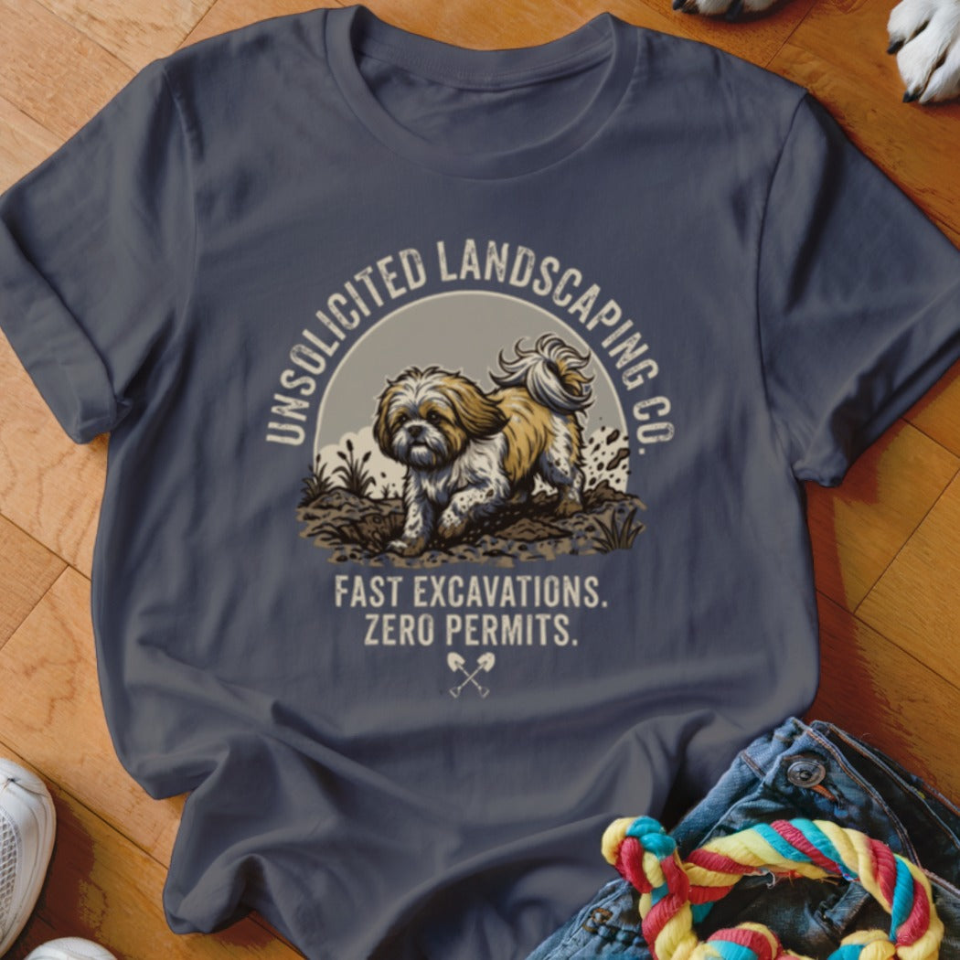Shih Tzu dog on dirt with text "Unsolicited Landscaping Co." and "Fast Excavations. Zero Permits."