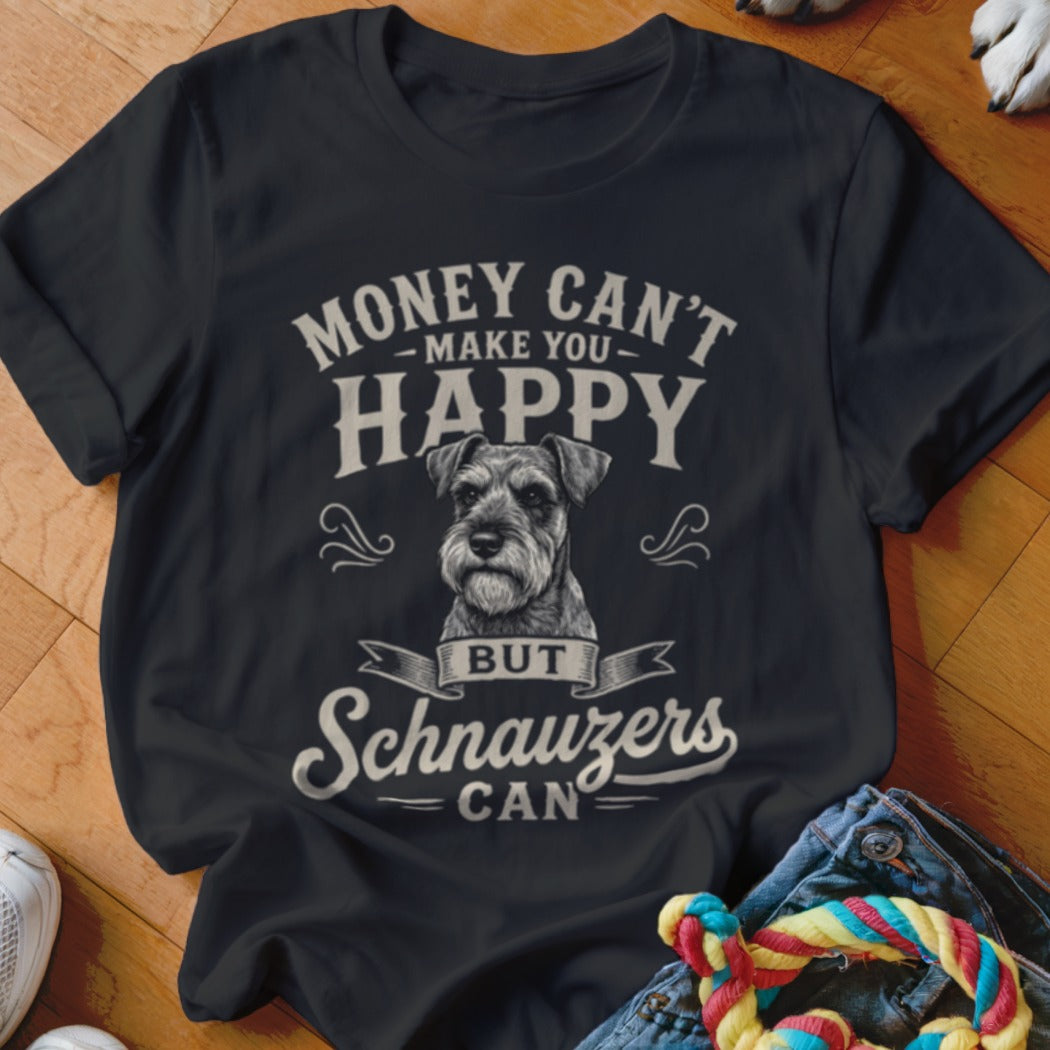 Black t-shirt with a Schnauzer illustration and text "Money Can't Make You Happy But Schnauzers Can".
