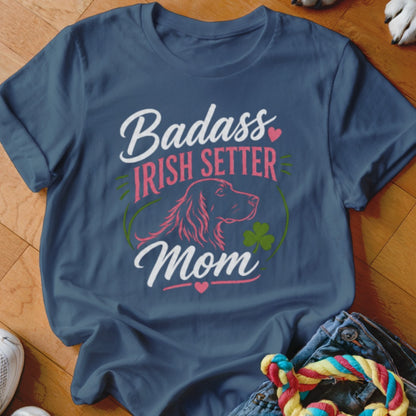 Dark blue t-shirt with "Badass Irish Setter Mom" text, a dog silhouette, and shamrock.