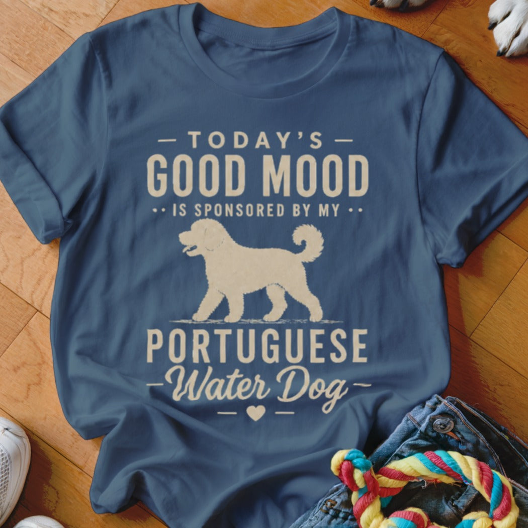 Blue t-shirt with white text "Today's Good Mood is Sponsored By" and a Portuguese Water Dog.