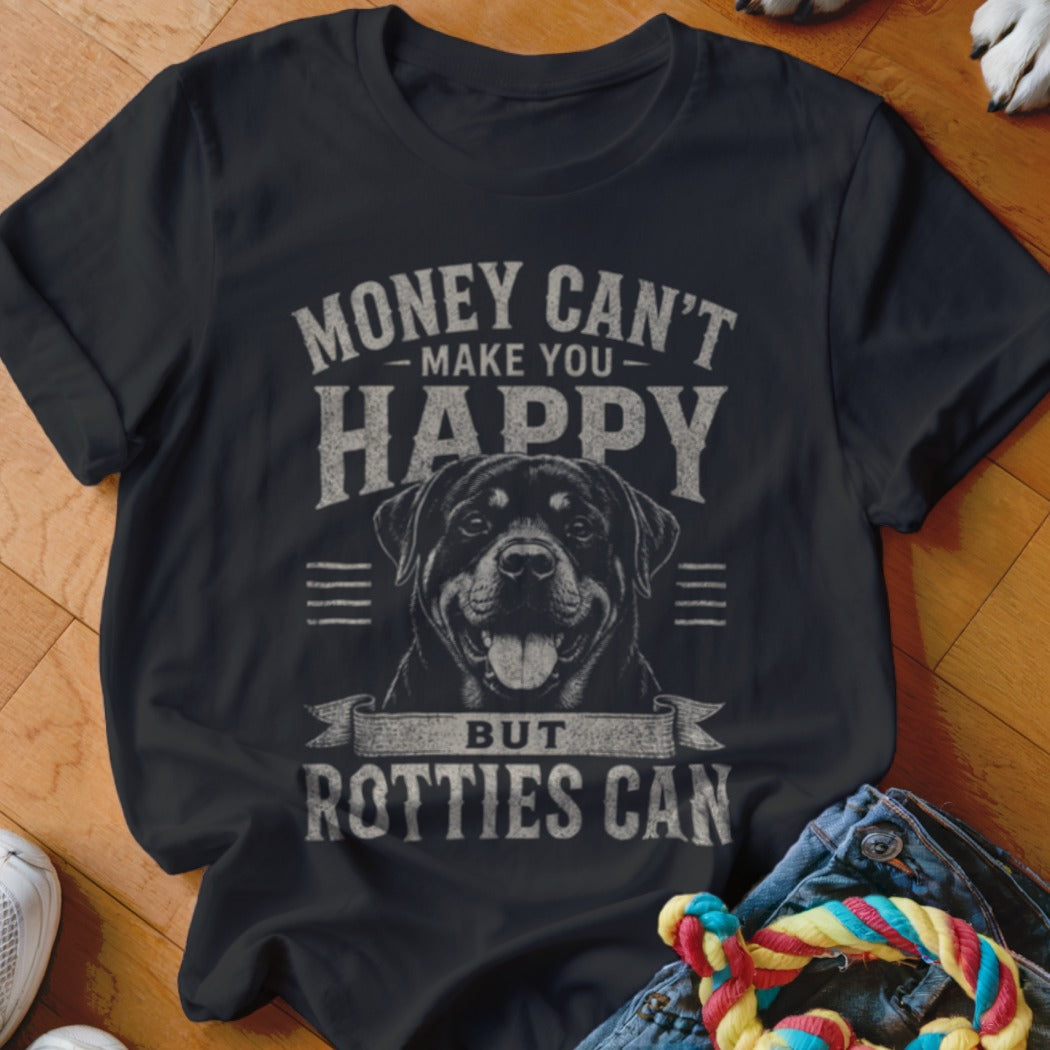 Black t-shirt with a Rottweiler and text "Money can't make you happy but Rotties can".