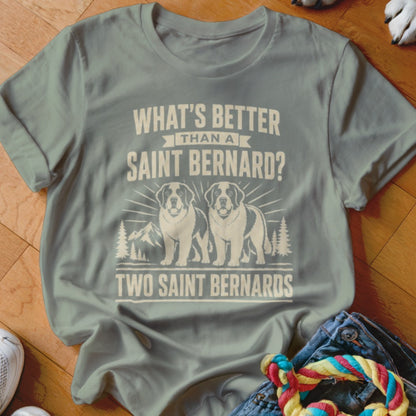 T-shirt with text "What's Better Than A Saint Bernard? Two Saint Bernards" and two dog illustrations.