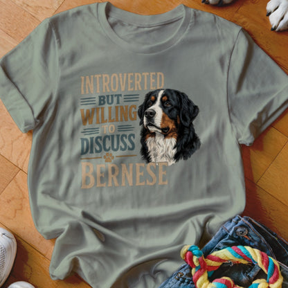 Light gray t-shirt with "Introverted but willing to discuss Bernese" text and Bernese Mountain Dog portrait.