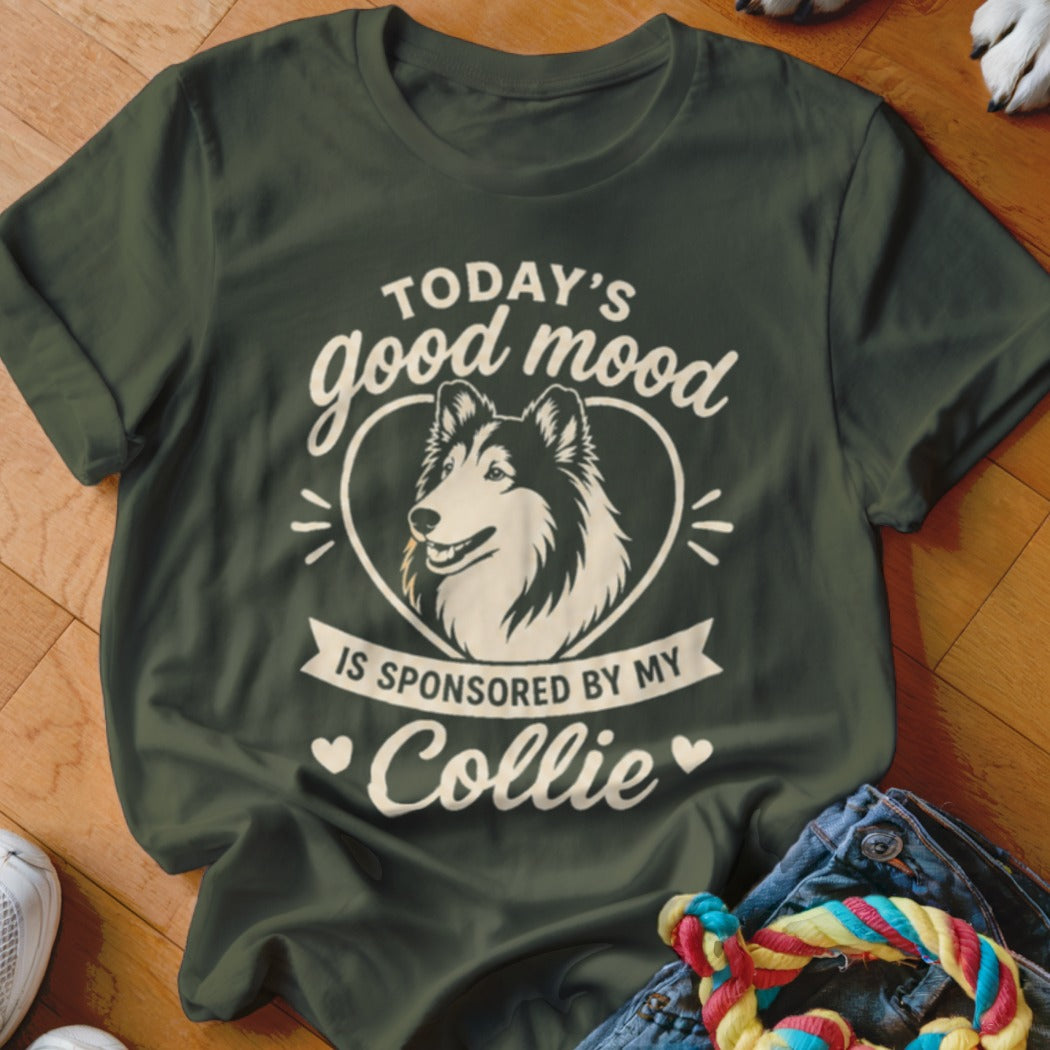Dark green t-shirt with "Today's good mood is sponsored by my Collie" and dog graphic.