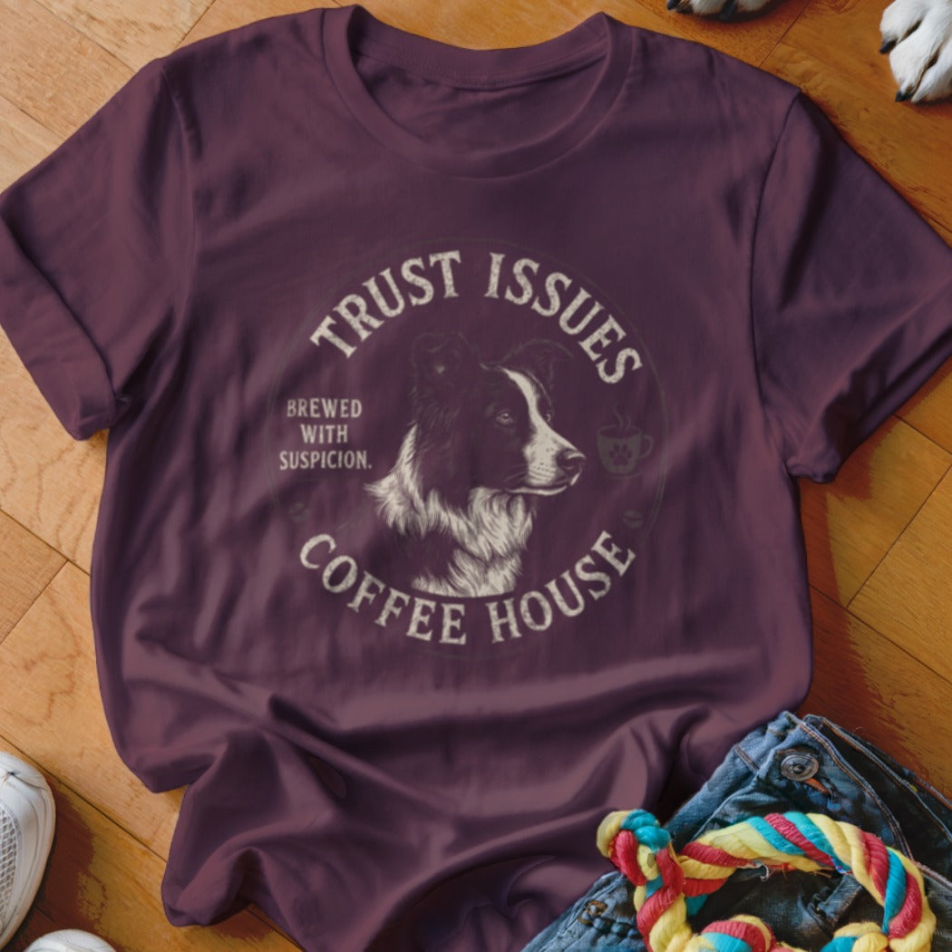 Maroon t-shirt with a "Trust Issues Coffee House" graphic featuring a border collie.