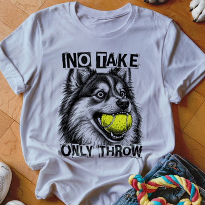 White t-shirt with a drawing of a dog holding a tennis ball and text "NO TAKE ONLY THROW".