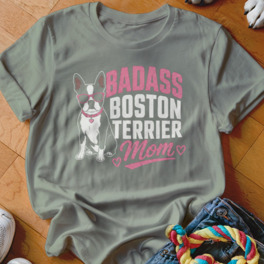 Gray t-shirt with Boston Terrier wearing sunglasses and text "Badass Boston Terrier Mom".
