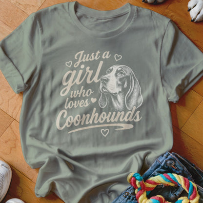 Light green t-shirt with "Just a girl who loves Coonhounds" and a dog portrait.