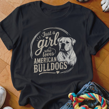 Black t-shirt with "Just a girl who loves American Bulldogs" and dog graphic.
