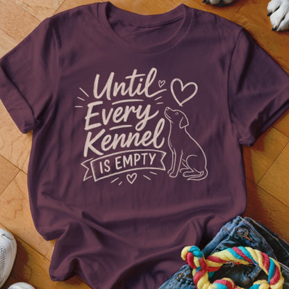 Burgundy t-shirt with "Until Every Kennel Is Empty" graphic and dog outline.