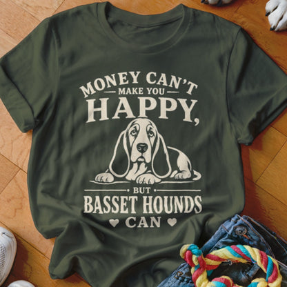 Green t-shirt with white text and a Basset Hound graphic. Text reads: Money can't make you happy, but Basset Hounds can.