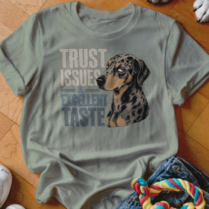 Gray t-shirt with a merle dog and text "TRUST ISSUES & EXCELLENT TASTE".