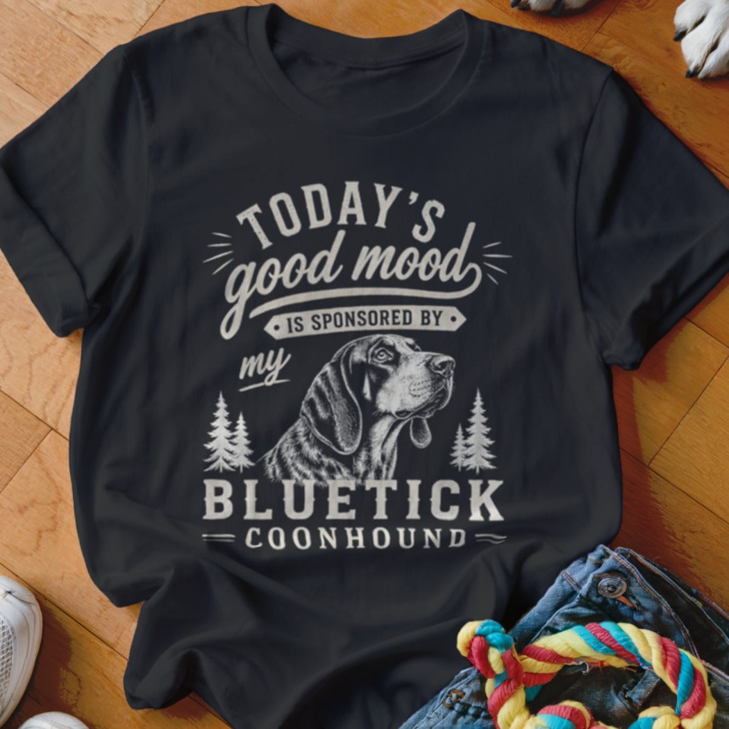 Black t-shirt with "Today's good mood is sponsored by my Bluetick Coonhound" and dog graphic.