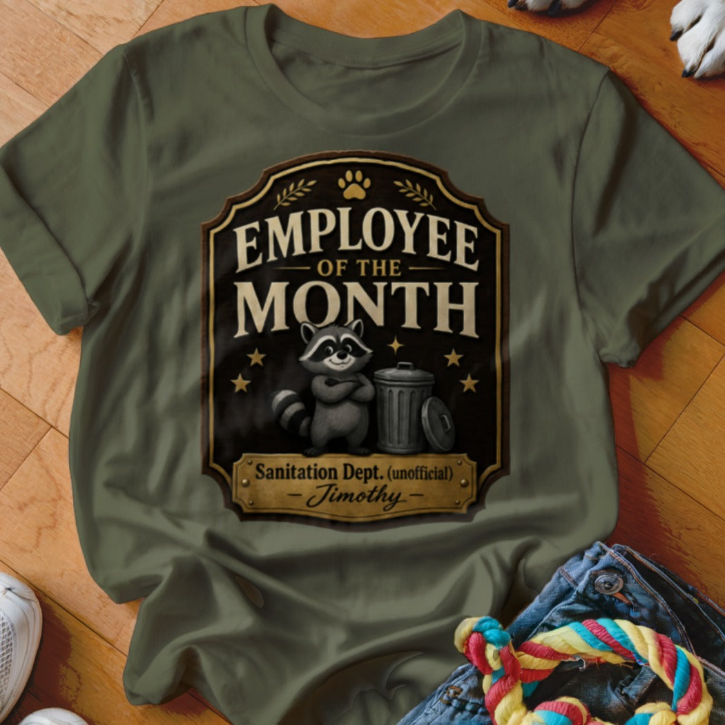 Green t-shirt with "Employee of the Month - Timothy - Sanitation Dept. (unofficial)" graphic.