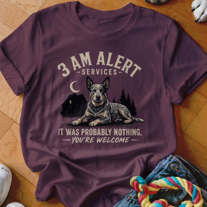 Maroon t-shirt with a graphic of a blue heeler dog and text "3 AM ALERT SERVICES IT WAS PROBABLY NOTHING."