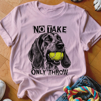 Pink t-shirt with black dog holding a tennis ball and text "NO TAKE ONLY THROW".