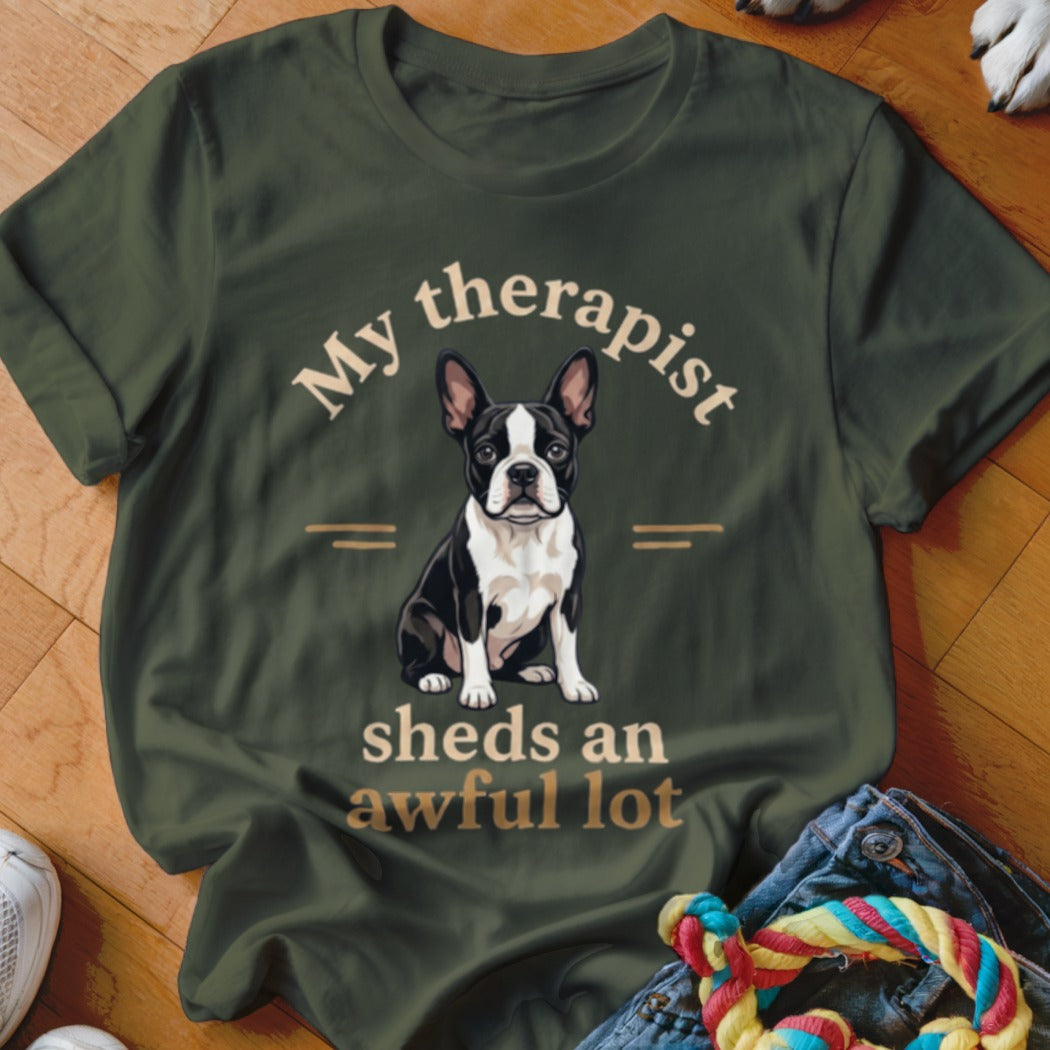 Green t-shirt with Boston Terrier illustration and text "My therapist sheds an awful lot."