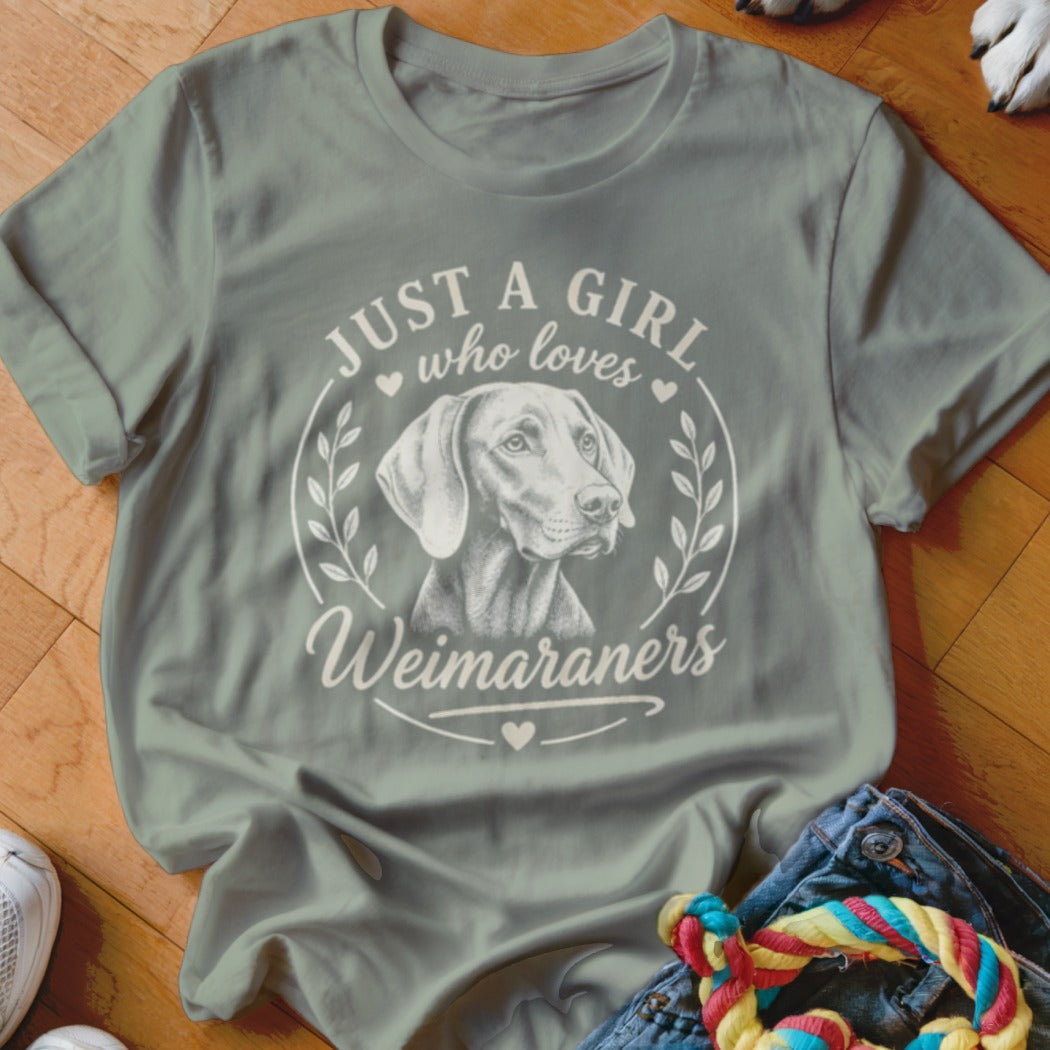 Light green t-shirt with "Just A Girl Who Loves Weimaraners" and a dog illustration.
