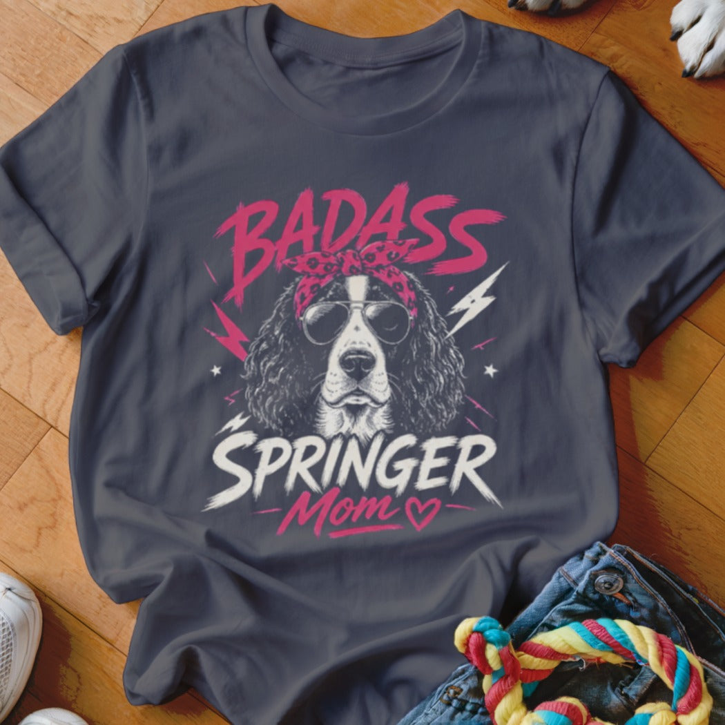 T-shirt with a Springer Spaniel wearing sunglasses and a bandana, "BADASS" and "SPRINGER Mom" text.