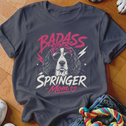 T-shirt with a Springer Spaniel wearing sunglasses and a bandana, "BADASS" and "SPRINGER Mom" text.