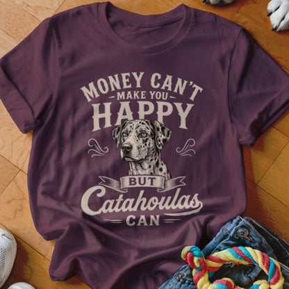 Burgundy t-shirt with a Catahoula dog portrait and text: "Money Can't Make You Happy But Catahoulas Can".