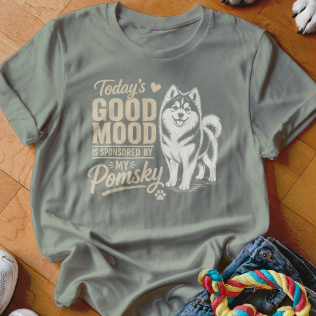 Today's Good Mood is Sponsored by My Pomsky t-shirt with dog illustration.