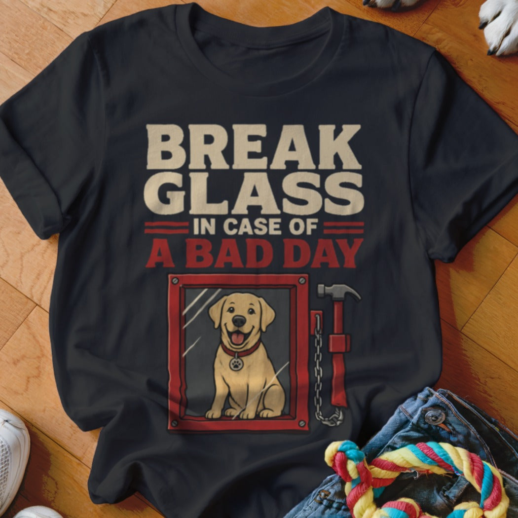 Black t-shirt with "BREAK GLASS IN CASE OF A BAD DAY" and a dog in a frame.