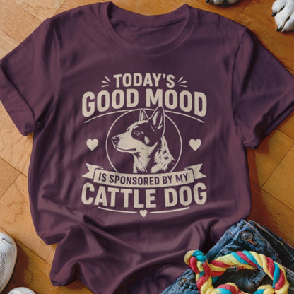 T-shirt graphic with "Today's good mood is sponsored by my cattle dog" and dog portrait.