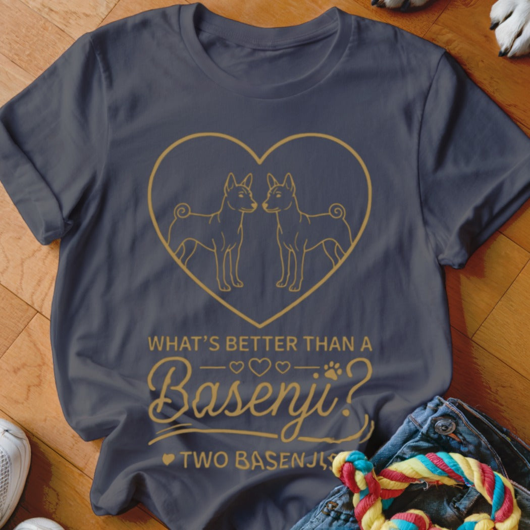 Dark gray t-shirt with heart graphic of two Basenjis and text "What's Better Than a Basenji? Two Basenjis".