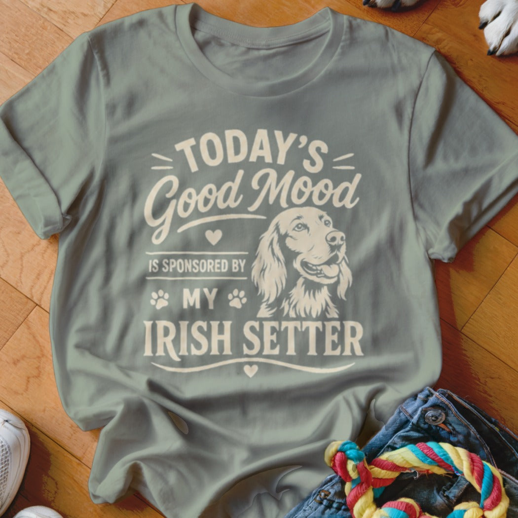 T-shirt with "Today's Good Mood is Sponsored by My Irish Setter" text and dog graphic.