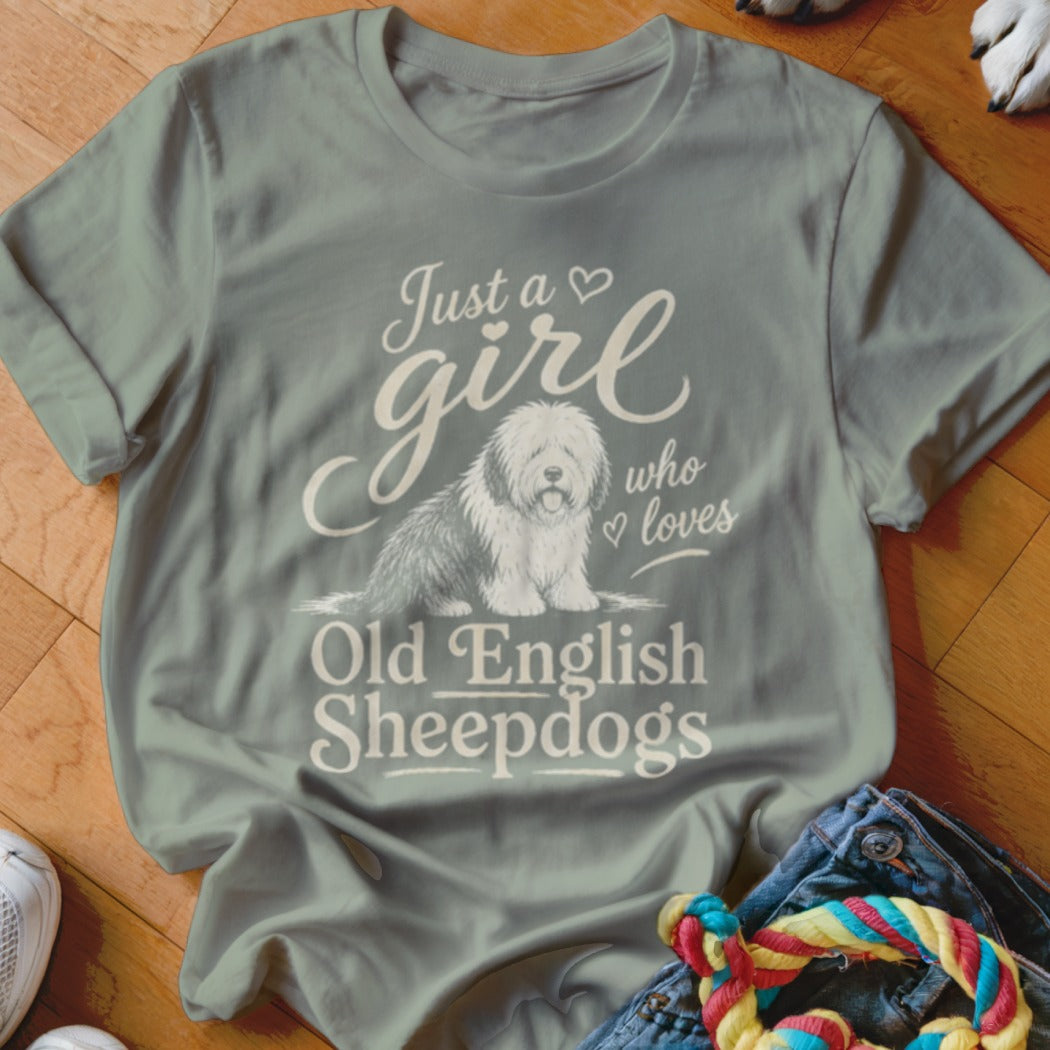 Gray t-shirt with "Just a girl who loves Old English Sheepdogs" text and dog illustration.