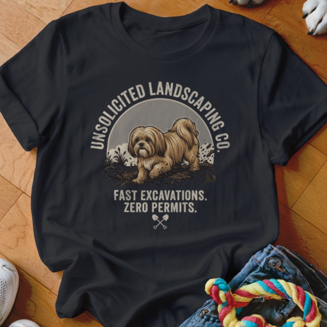 T-shirt graphic with dog, "Unsolicited Landscaping Co. Fast Excavations. Zero Permits."