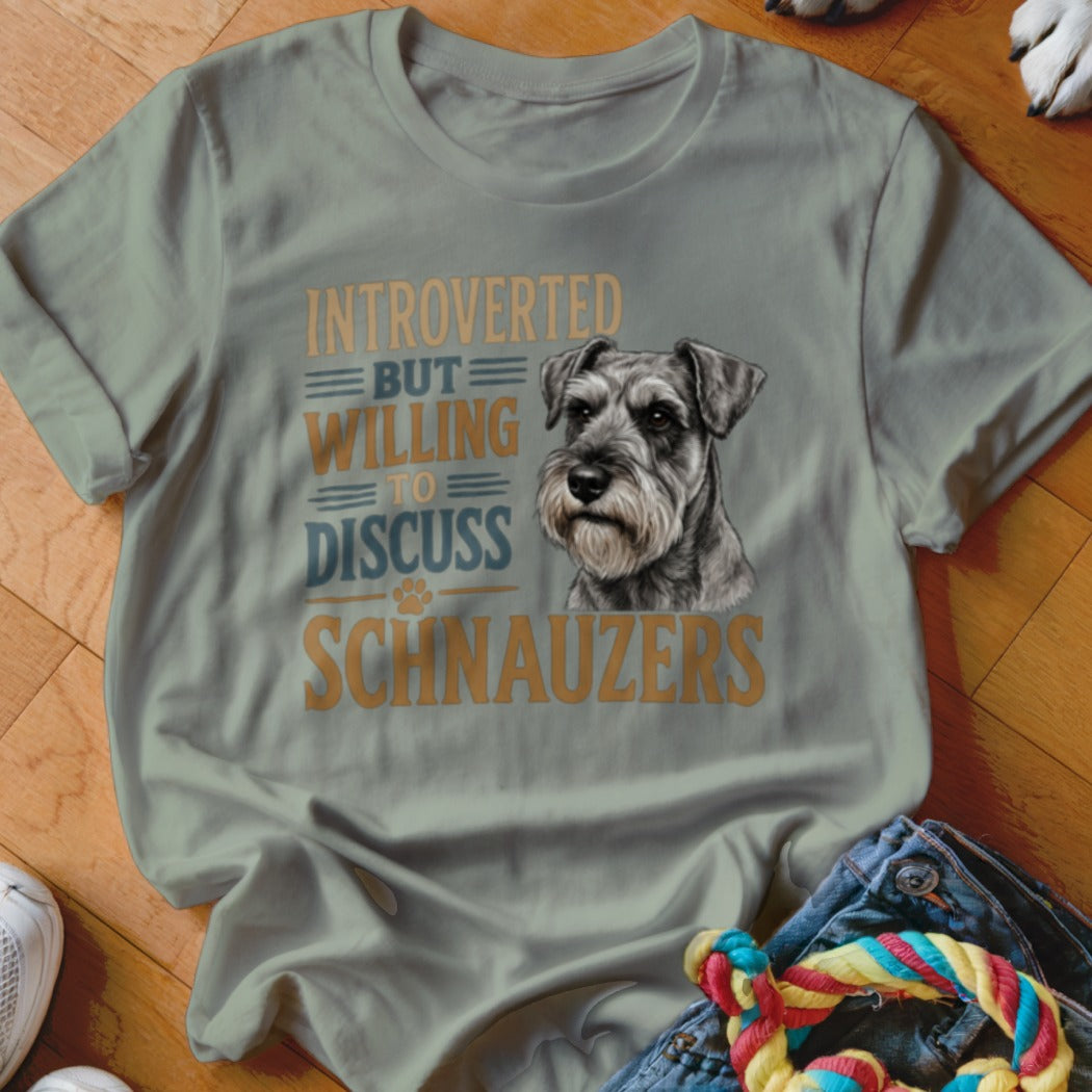Light green t-shirt with "Introverted But Willing To Discuss Schnauzers" and a dog portrait.