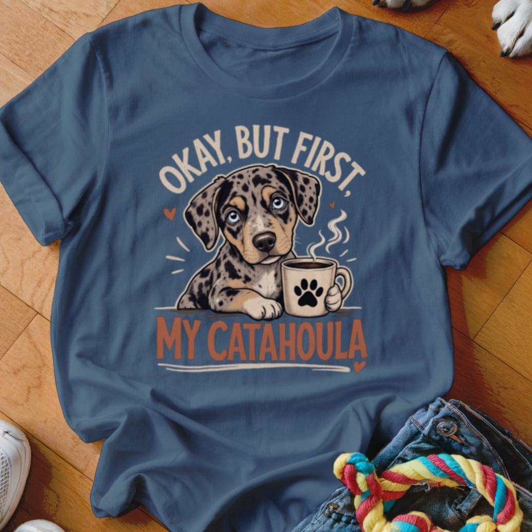 Catahoula puppy with coffee mug text "Okay, But First, My Catahoula".