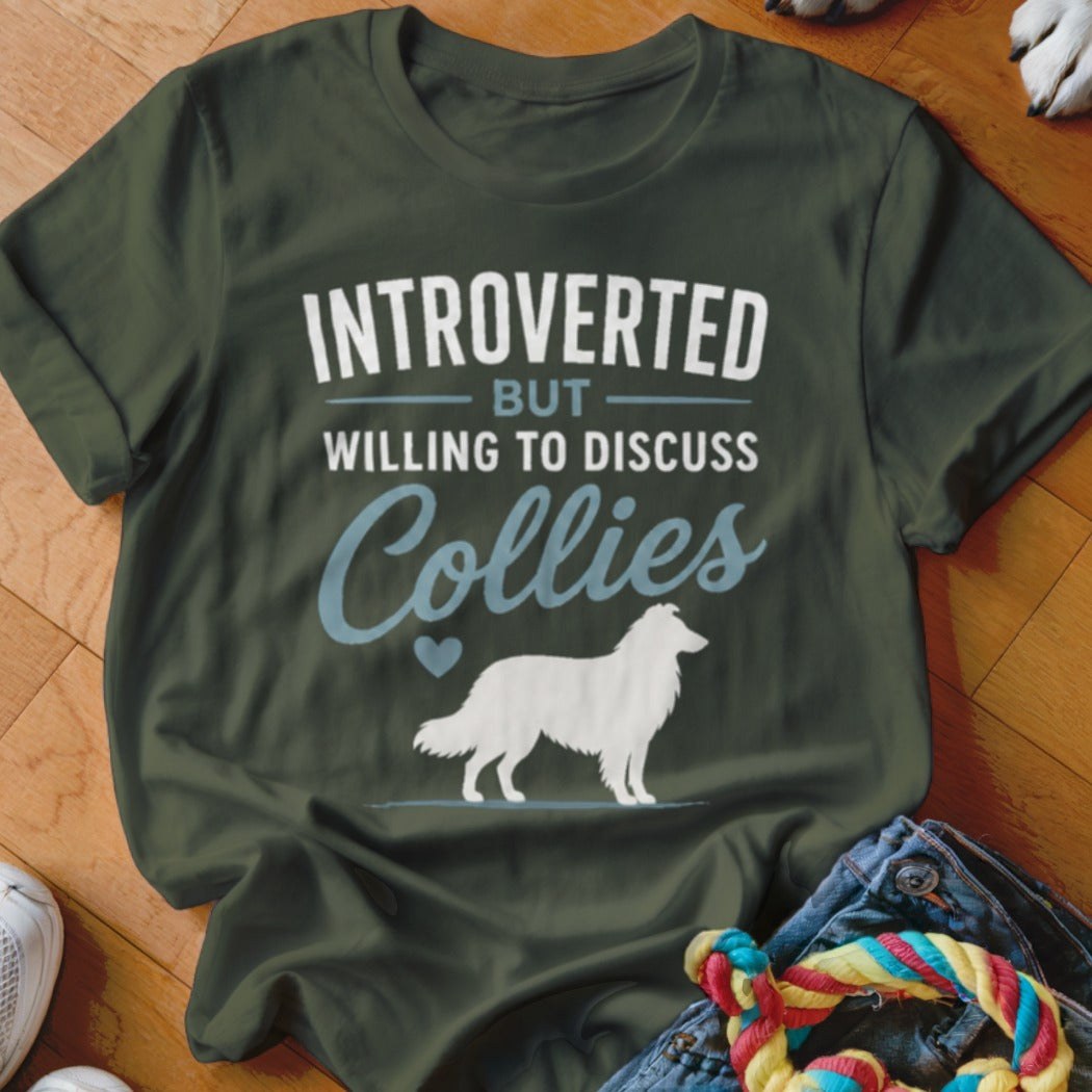 Green t-shirt with text "Introverted but willing to discuss Collies" and a collie silhouette.