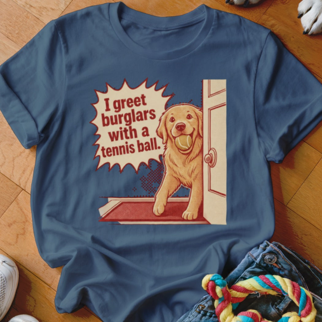Golden retriever greets burglars with tennis ball, text reads "I greet burglars with a tennis ball."