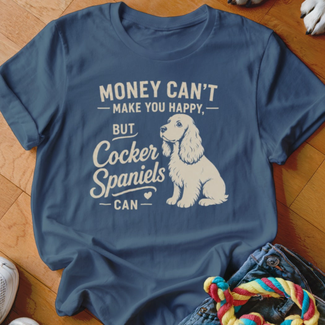 Blue t-shirt with text "Money can't make you happy, but Cocker Spaniels can."