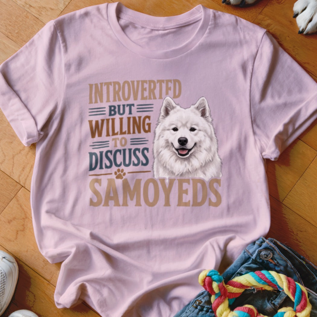 Pink t-shirt with "Introverted but willing to discuss Samoyeds" text and dog illustration.