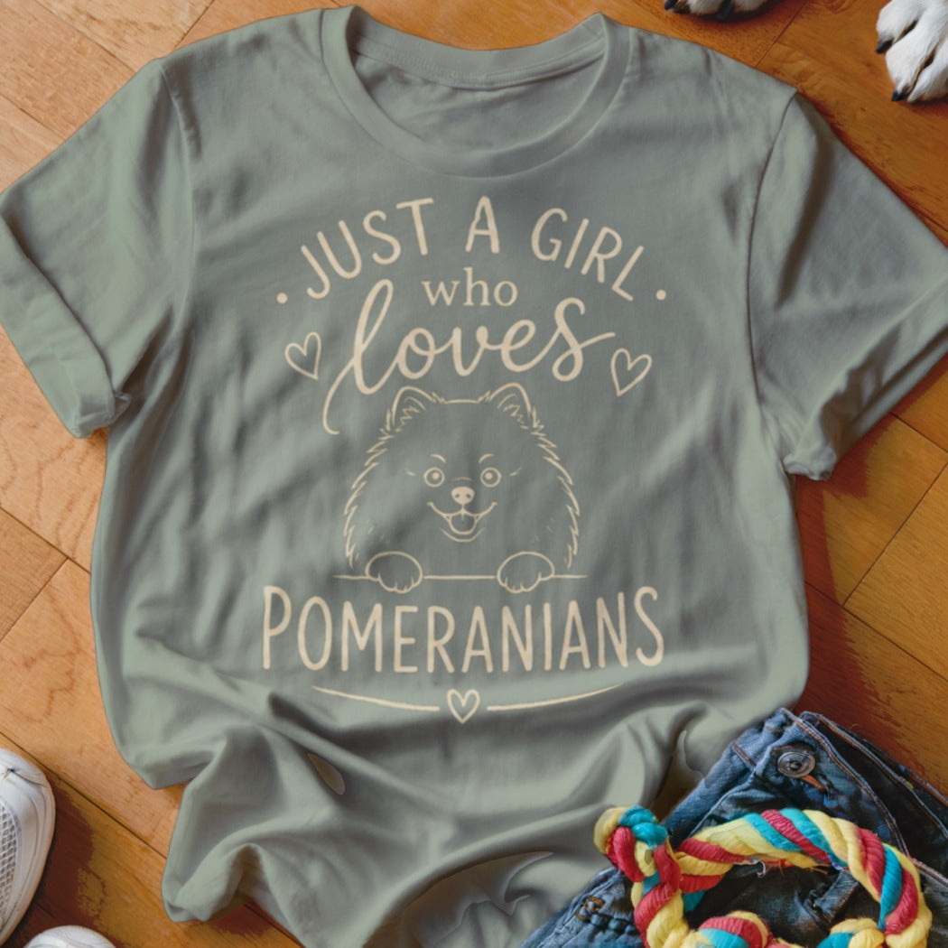 T-shirt with "Just a girl who loves Pomeranians" text and a Pomeranian dog illustration.